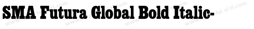 SMA Futura Global Bold Italic字体转换